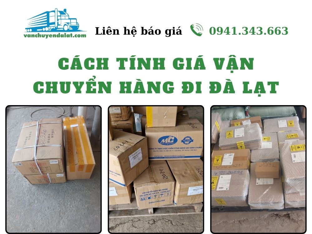 Cách tính giá vận chuyển hàng đi Đà Lạt